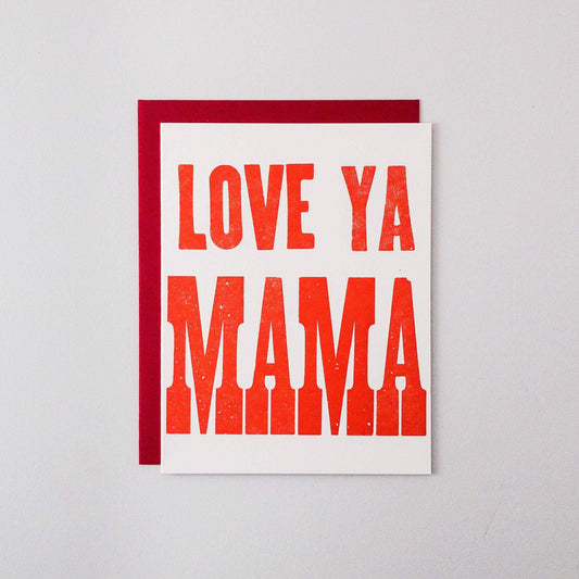 Love Ya Mama Card