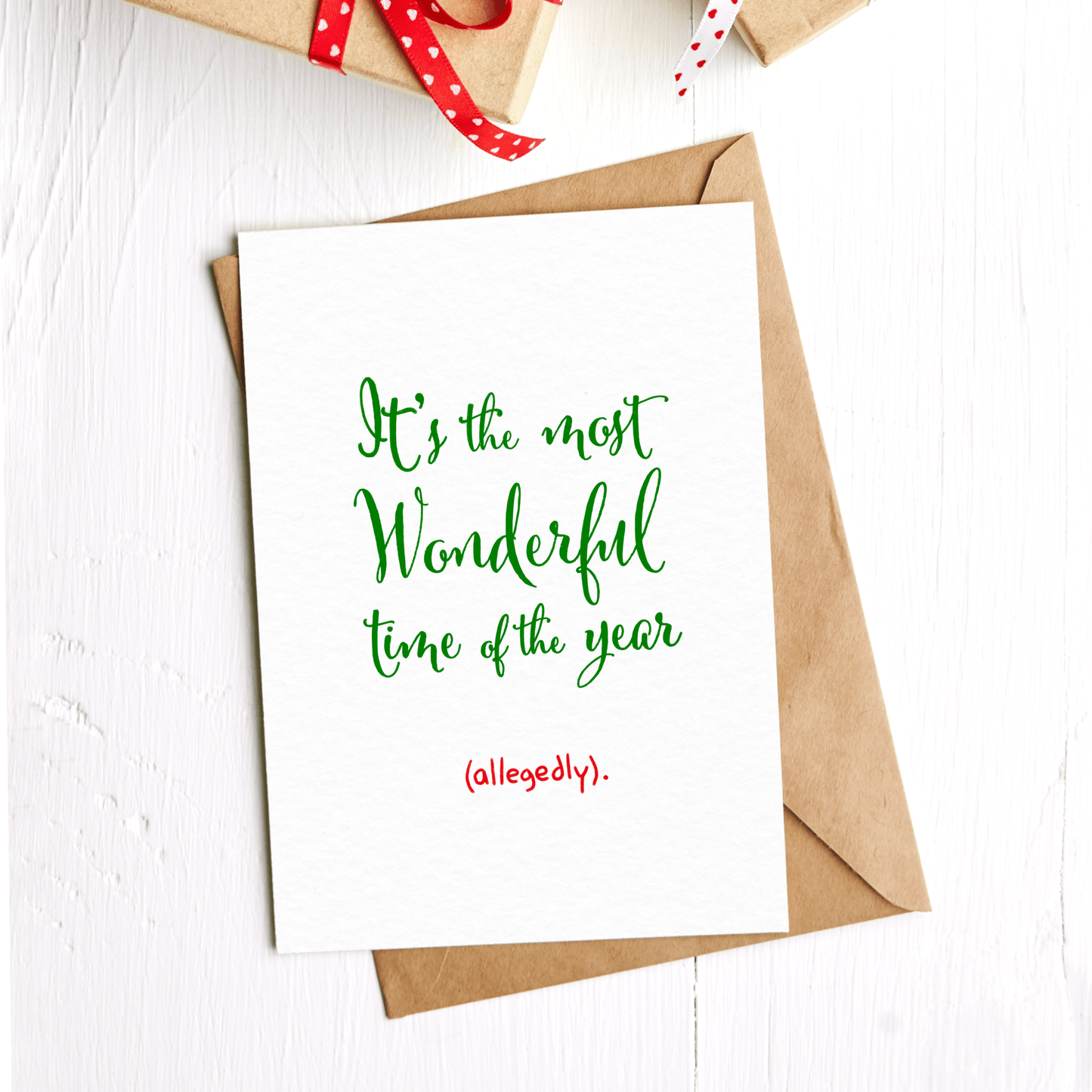 Most Wonderful Time of the Year (Allegedly) Greeting Card