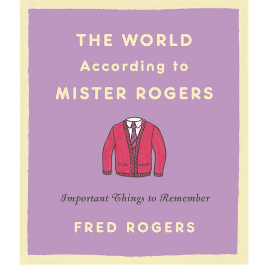 World According to Mister Rogers