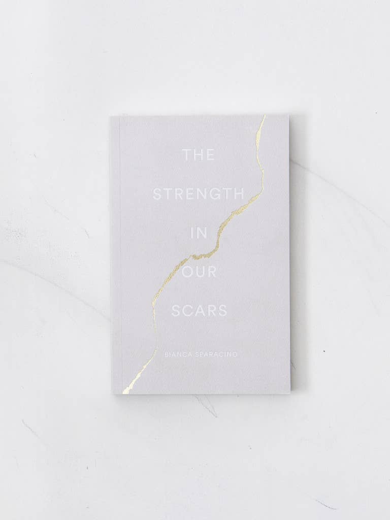 The Strength In Our Scars