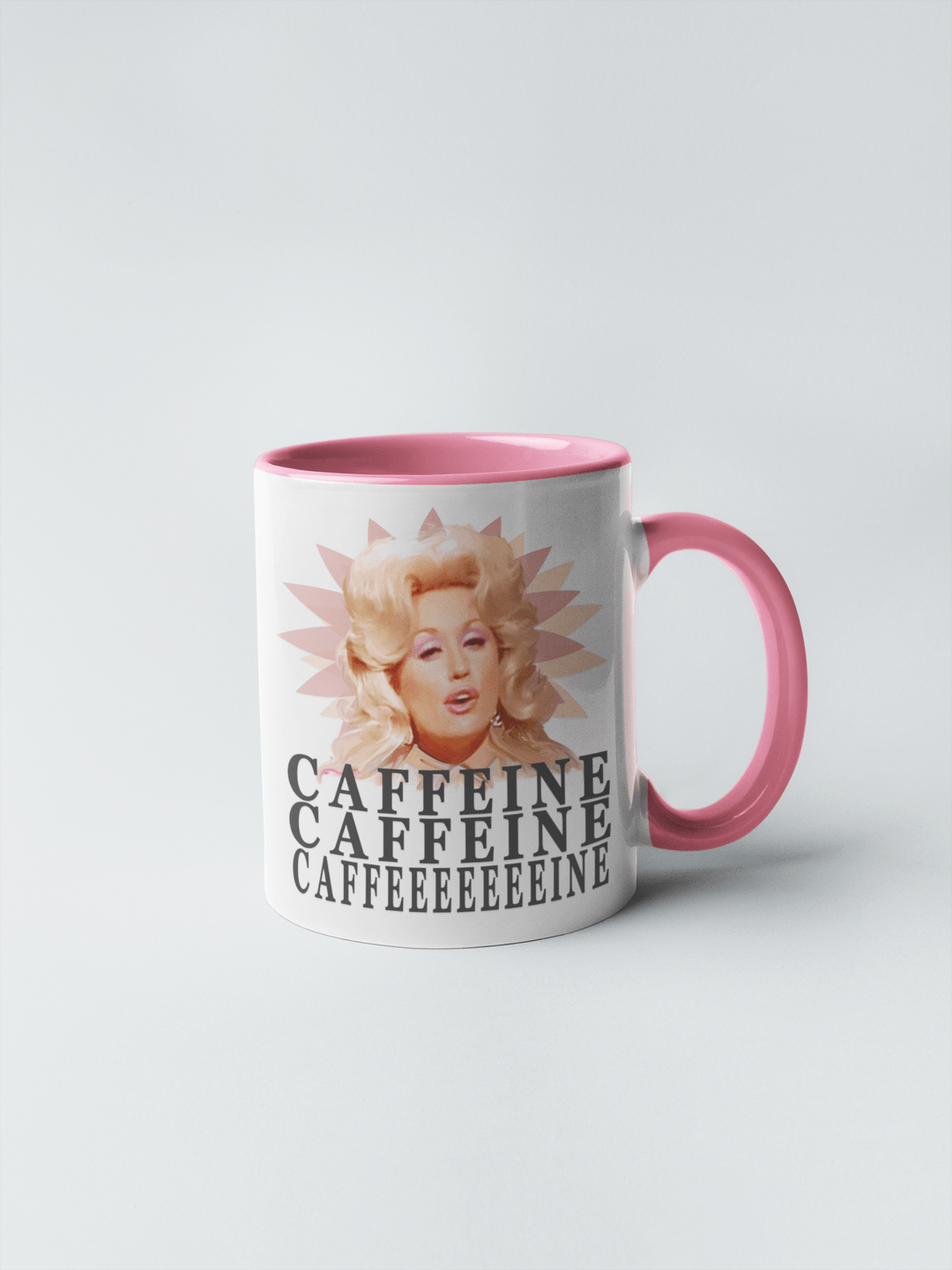 Dolly Parton - Caffeine, Caffeine Coffee Mug: 15 oz / Pink