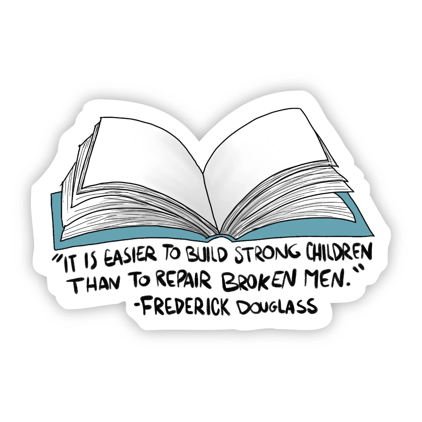 It Is Easier To Build Strong Children Than To Repair Broken