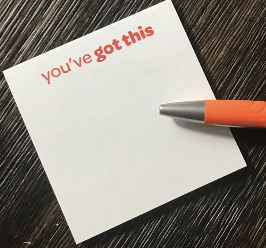 "you've got this" tangibles sticky pad