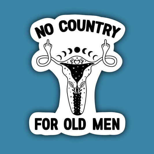 No Country For Old Men Pro Choice Rights Uterus Sticker