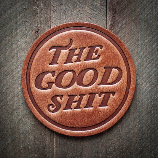 The Good Shit Leather Coaster