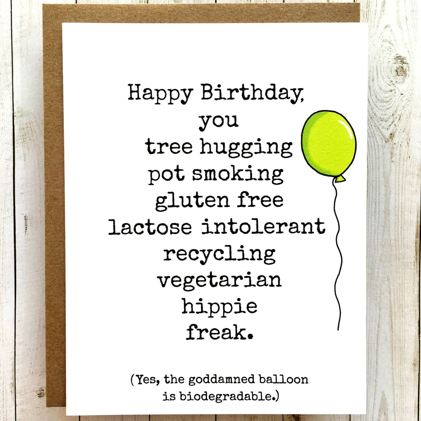 Happy Birthday, You Tree Hugging Hippie Freak Card