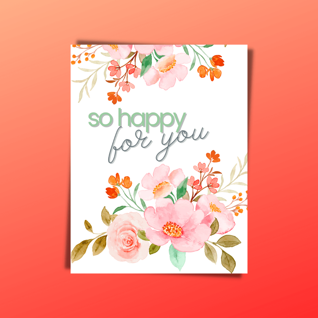So Happy For You Card