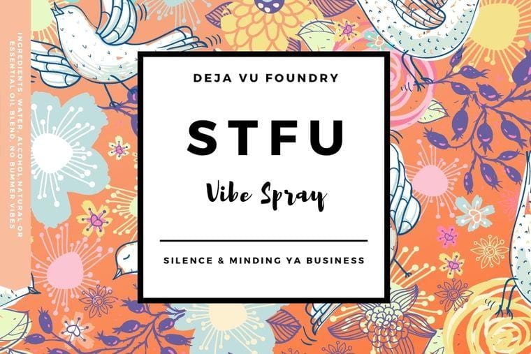 STFU: Calming Lavender and Vanilla All Naturall Room Vibe Spray 2oz